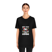 Load image into Gallery viewer, Most likely to miss Xmas while Gaming - Unisex Jersey Short Sleeve Tee
