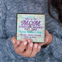 Load image into Gallery viewer, Happy Mother&#39;s Day with personalized name card - You Are The Mom - 5098
