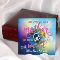 Load image into Gallery viewer, To The World. You Are  A Mother - 5102
