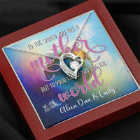 Load image into Gallery viewer, To The World. You Are  A Mother - 5102
