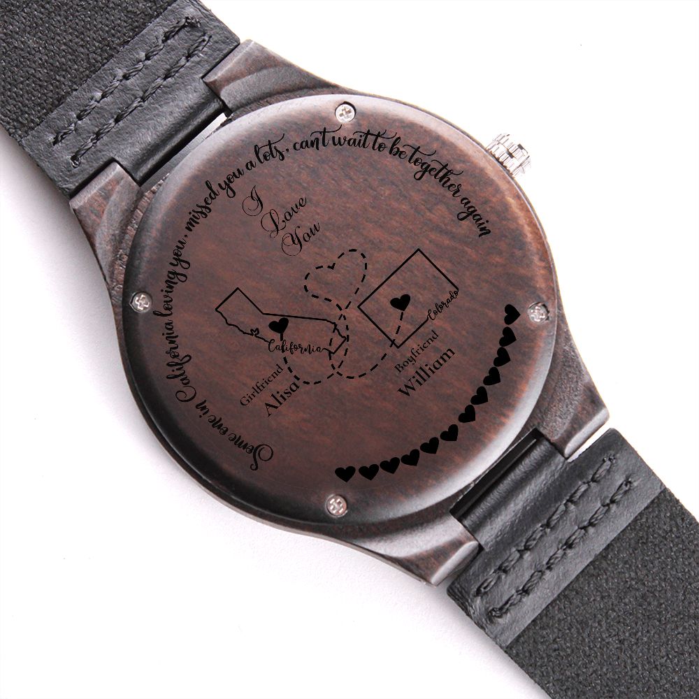LDR Gift for him, long distance Personalized Wooden Watch for lover cross the country, state to state